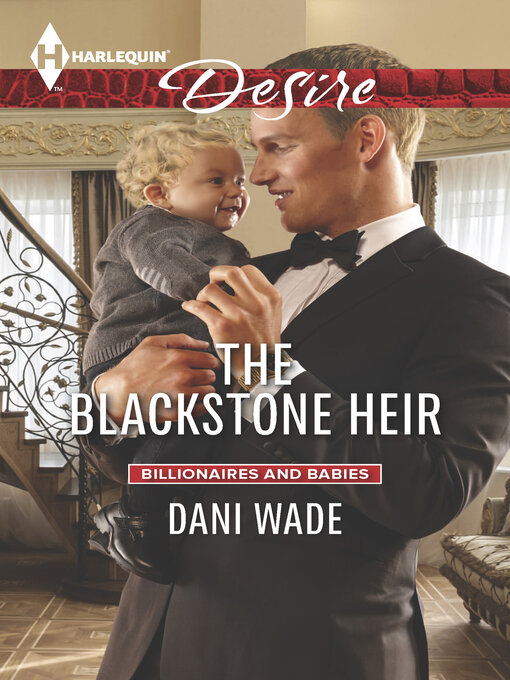 Title details for The Blackstone Heir by Dani Wade - Available